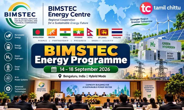 BIMSTEC Energy Programme : Power Sector Training 2026 BIMSTEC Energy Programme on new and emerging power sector technologies