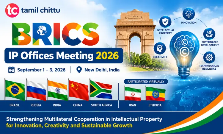 BRICS IP Offices Meeting 2026: Key Outcomes & Highlights BRICS IP Offices Meeting 2026 Key Outcomes & Highlights