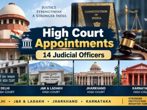 High Court Appointments : 14 Judicial Officers Named High Court Appointments of 14 judicial officers to four High Courts