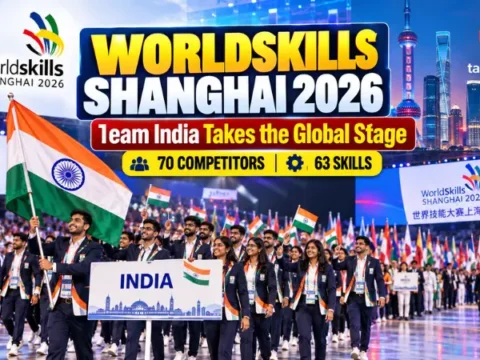 WorldSkills Shanghai 2026 : Team India Competes in 63 Skills WorldSkills Shanghai 2026 featuring Team India’s 70 competitors across 63 skills